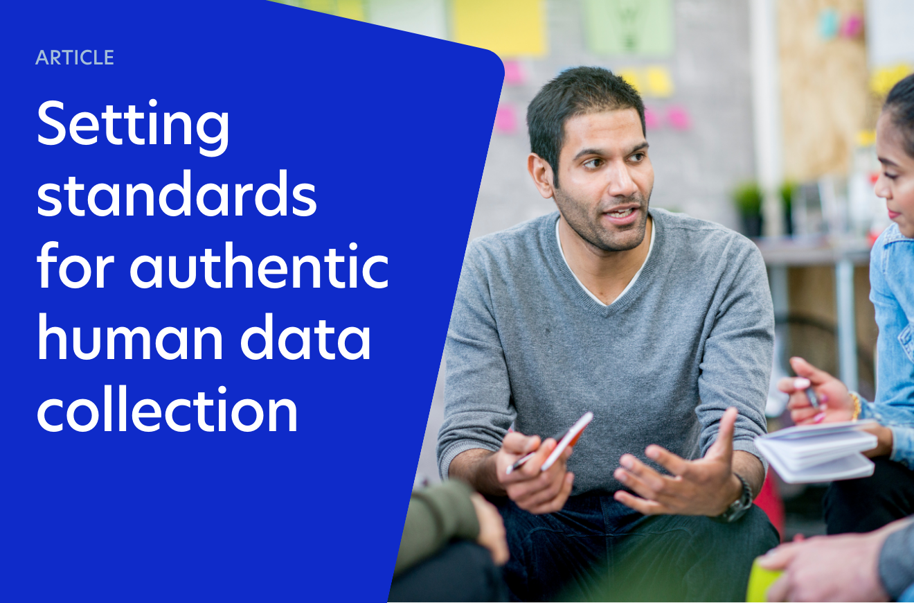 Setting standards for authentic human data collection
